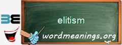 WordMeaning blackboard for elitism